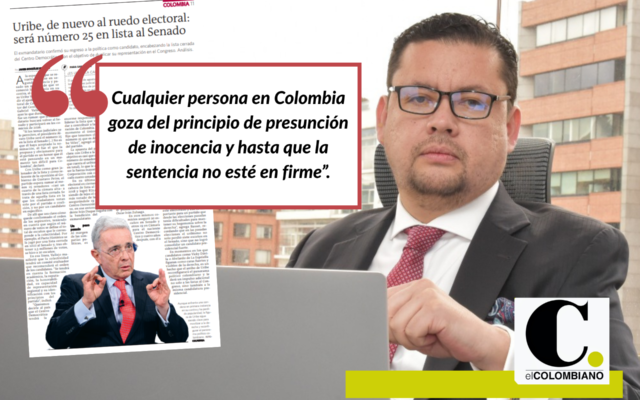 César Vargas: “Uribe mantiene intactos sus derechos políticos” [DIARIO EL COLOMBIANO]
